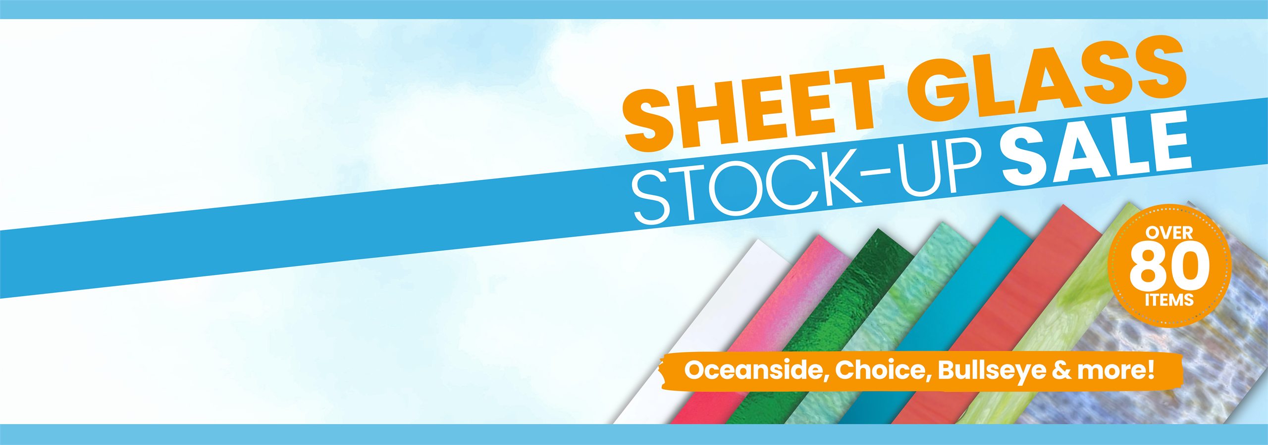 Sheet glass stock-up sale: over 80 items from Oceanside, Choice, Bullseye and more
